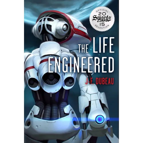 The Life Engineered