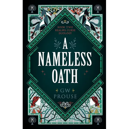 A Nameless Oath: Book Two of the Realms Curse Duology
