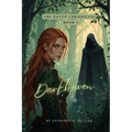 The Raven Chronicles: Darkhaven
