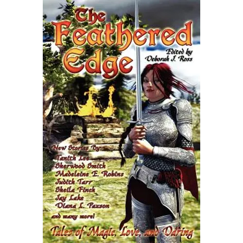 The Feathered Edge: Tales of Magic, Love, and Daring