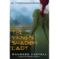 The Viking's Shadow Lady