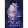 Twisted Tales From a Skewed Mind