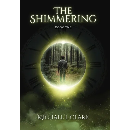 The Shimmering: Book 1