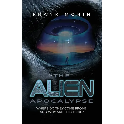 The Alien Apocalypse