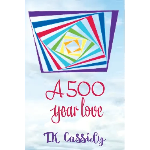 A 500 Year Love