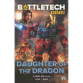 BattleTech Legends: Daughter of the Dragon