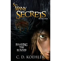 So Many Secrets: Braving the Bunyip Book Four