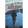 The Long Road: Short Stories
