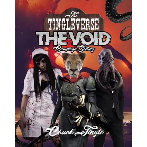 The Tingleverse: The Void Campaign Setting