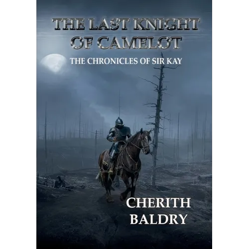 The Last Knight of Camelot