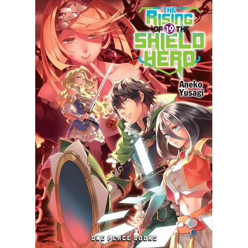 The Rising of the Shield Hero Volume 19: Light Novel