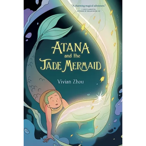 Atana: Atana and the Jade Mermaid: A Graphic Novel