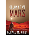 Colony Two Mars