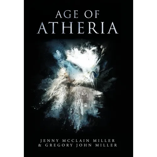 Age of Atheria - Hardcover