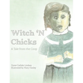 Witch 'N Chicks: A Tale from the Coop