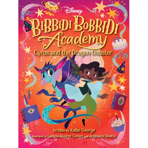 Disney Bibbidi Bobbidi Academy #4: Cyrus and the Dragon Disaster