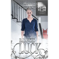 Balanced Luck