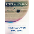The Shadow of Two Suns