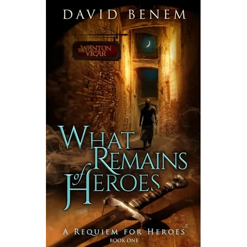 What Remains of Heroes