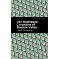 Don Rodriguez: Chronicles of Shadow Valley