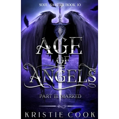 Age of Angels Part III: Marked