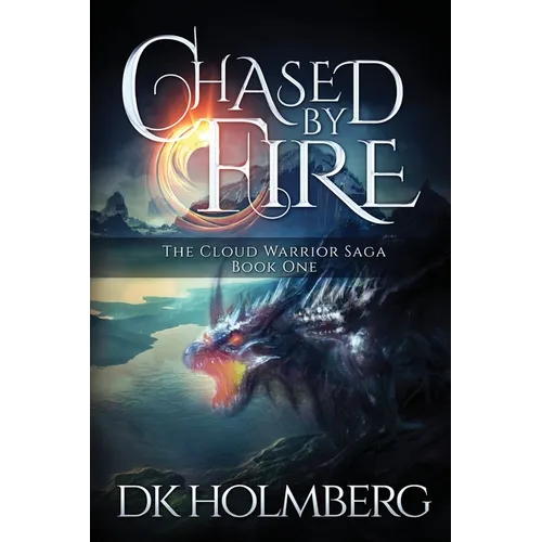 Chased by Fire