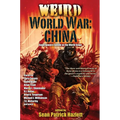Weird World War: China