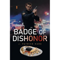 Badge of Dishonor