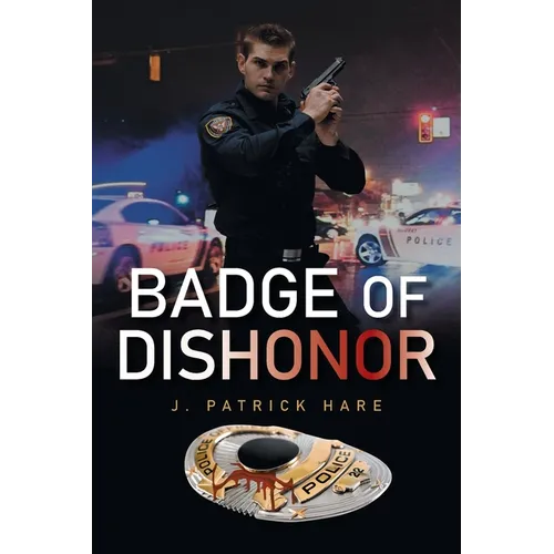 Badge of Dishonor