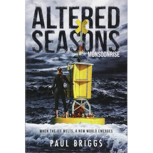 Altered Seasons: Monsoonrise