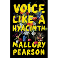 Voice Like a Hyacinth
