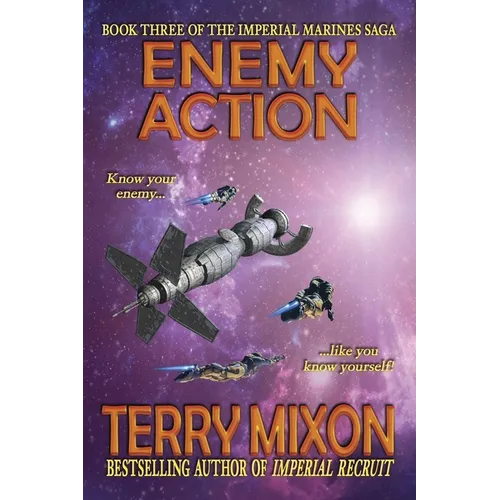 Enemy Action (Book 3 of The Imperial Marines Saga)