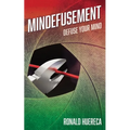Mindefusement: Defuse Your Mind