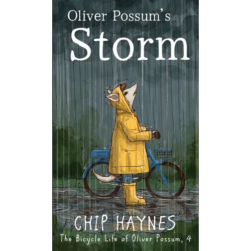 Oliver Possum's Storm