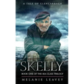 Skelly: Book One of the Sea Glass Trilogy