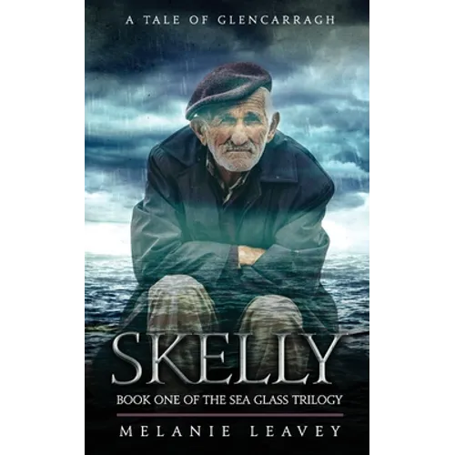 Skelly: Book One of the Sea Glass Trilogy