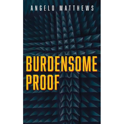 Burdensome Proof