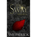 The Sway: A Hidden Saga Companion Novella
