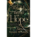 A Single Thread Of Hope