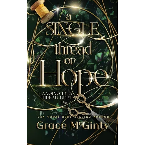 A Single Thread Of Hope