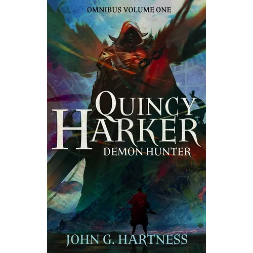 Quincy Harker, Demon Hunter - Omnibus Volume One