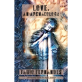 Love. An Archaeology