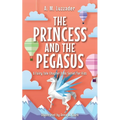 The Princess and the Pegasus