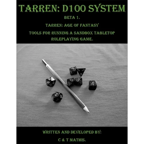 Tarren: D100 System Beta 1.: Tarren: Age of Fantasy.