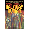 Halfway Human