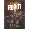 Laika's Robot