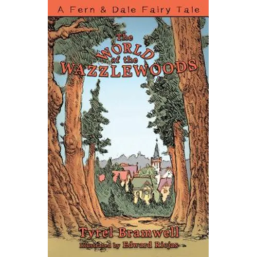 The World of the Wazzlewoods