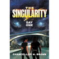 The Singularity: Day One