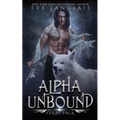 Alpha Unbound