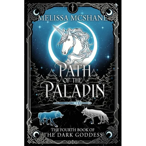 Path of the Paladin: The Fourth Book of the Dark Goddess
